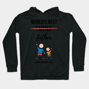 World's Best (Farter) Father. Happy Father's Day! Hoodie